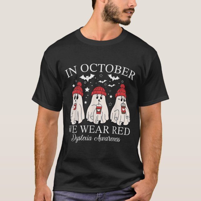 T-shirt In October We Wear Red Ghost Teacher Dyslexia Awar (Devant)