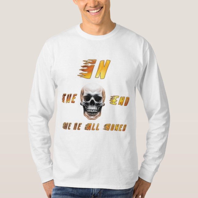 T-shirt In the End We’re All Bones – Flame Skull Graphic T (Devant)