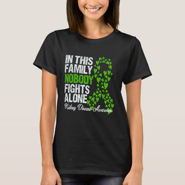 T-shirt In This Family Nobody Fights Alone Kidney Disease  (Devant)