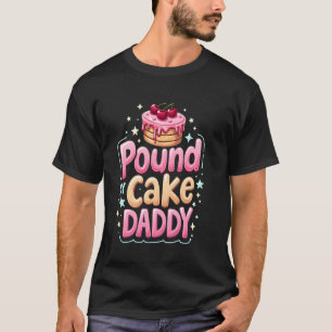 T-shirt Inapproprié Pilonner Mon Gâteau Papa Embarrassant
