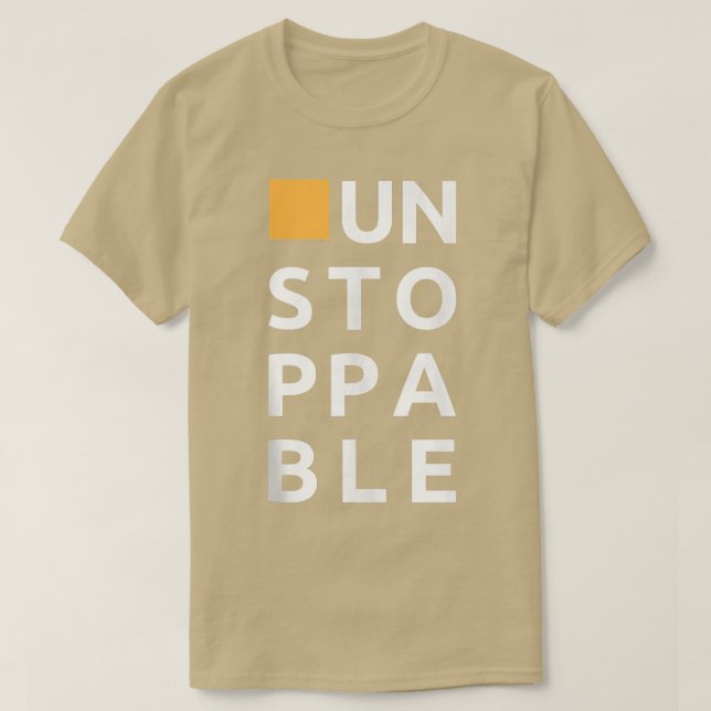 T-shirt Inarrêtable, Motivationnelle, Nouveauté Entraînant (Design devant)