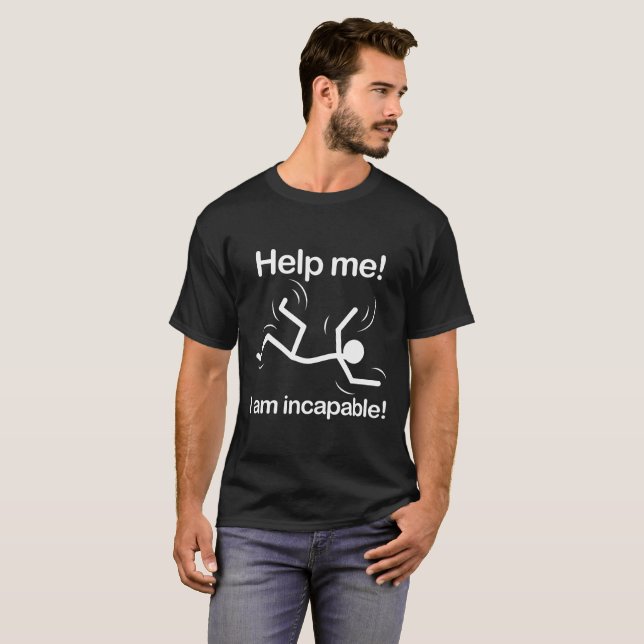 T-shirt Incapable (sombre) (Devant entier)
