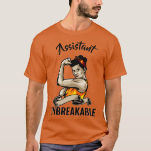 T-shirt Incassable Assistant Drôle cadeau d'anniversaire p