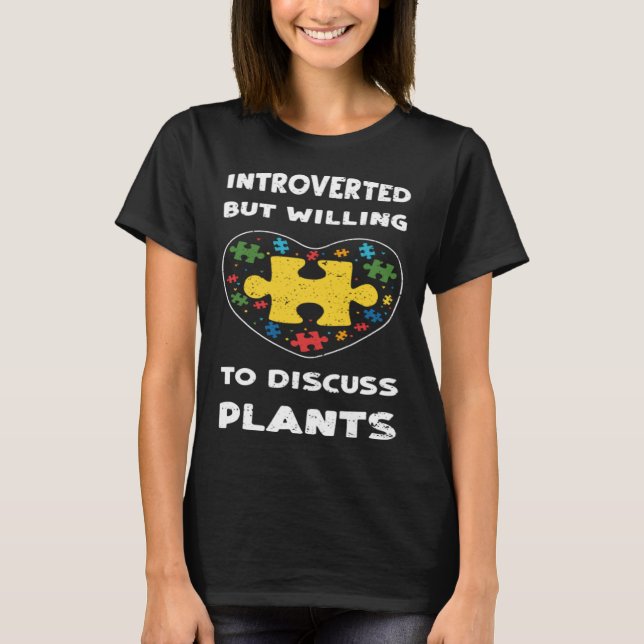 T-shirt Inclusion Introverted but willing to di  Autism Aw (Devant)