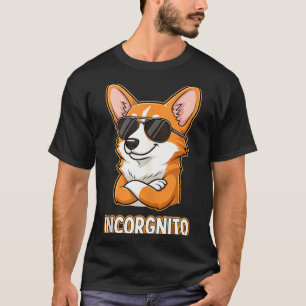 T-shirt Incognito Drôle Chien Corgi Gallois Propriétaire H
