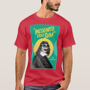 T-shirt Incognito Ergo Sum Descartes 1