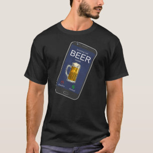 T-shirt Incoming Call Beer Call Beer Funny Word Game