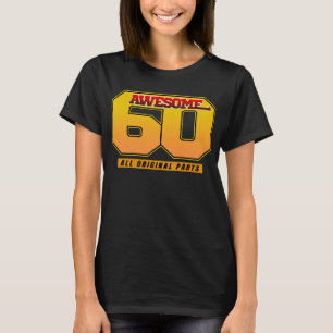 T-shirt Incroyable 60 Toutes Pièces D'origine