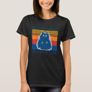 T-shirt Incroyable Ca Fluff Toi Toi Fluffin 'Fluff Femmes