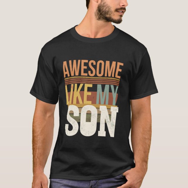 T-shirt Incroyable comme mon fils Fête des pères drôle ann (Devant)