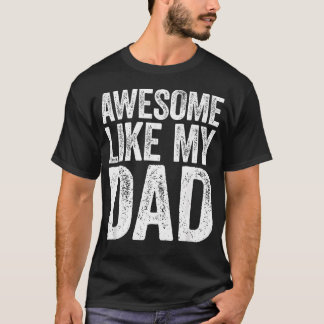 T-shirt Incroyable comme mon fils fille papa Pères