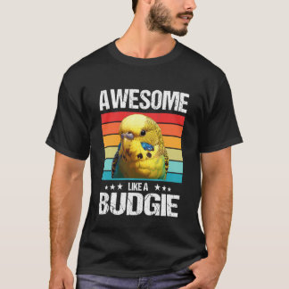 T-shirt Incroyable comme un perruche. Perruches Perruche