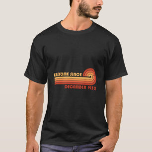 T-shirt Incroyable depuis décembre 1932