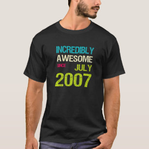 T-shirt Incroyable Depuis Juillet 2007 Anniversaire