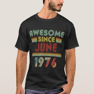 T-shirt Incroyable depuis JUIN 1976 Anniversaire 44 Ans 4