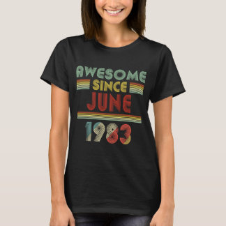 T-shirt Incroyable depuis JUIN 1983 Anniversaire 37 Ans 3