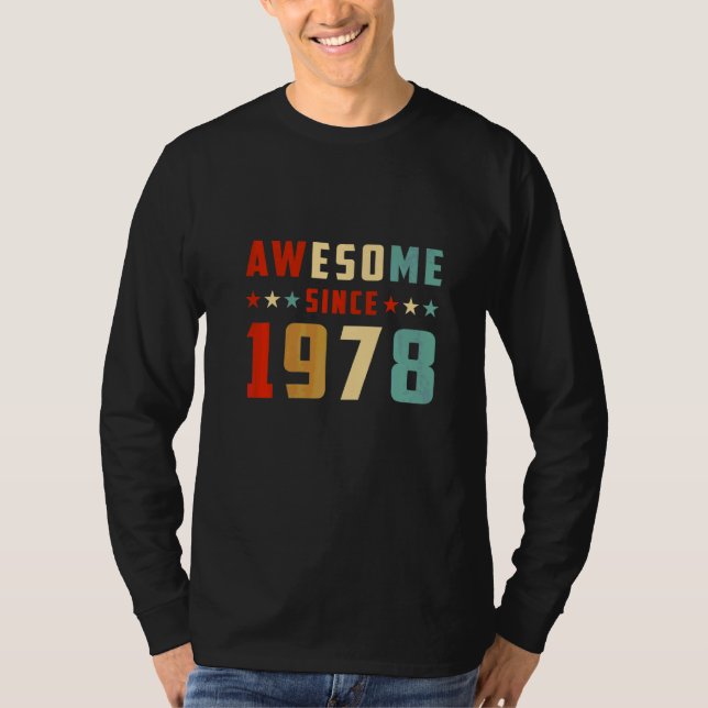 T-shirt Incroyable depuis l'anniversaire 1978 (Devant)