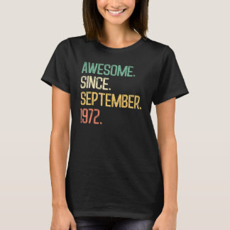 T-shirt Incroyable depuis septembre 1972 50e anniversaire 
