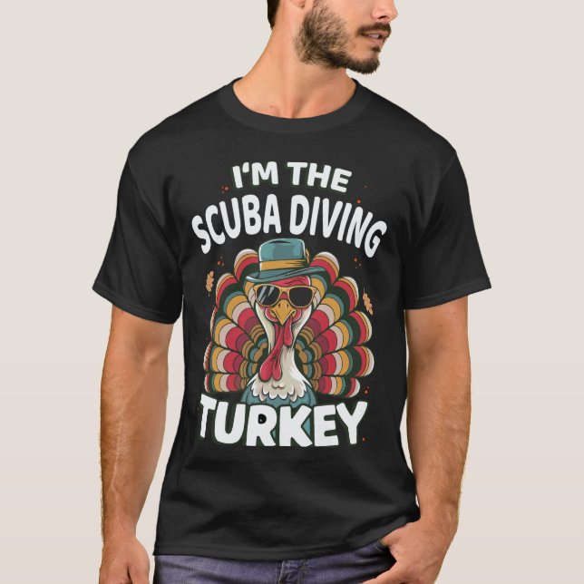 T-shirt Incroyable, je suis la dinde de plongée en scaphan (Devant)