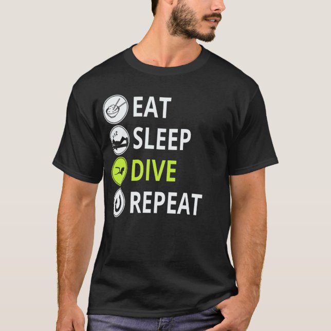 T-shirt Incroyable Manger Dormir Plonger Répéter D (Devant)