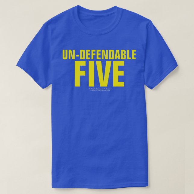 T-shirt INDÉFENDABLE CINQ (ORIGINAL) (Design devant)