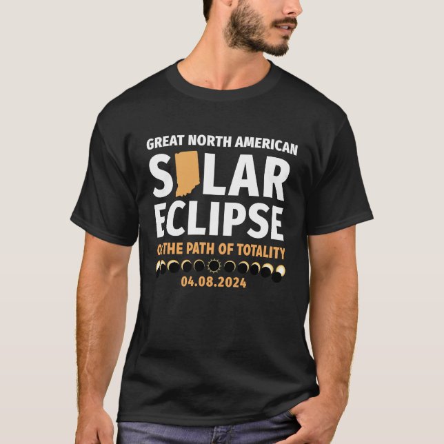 T-shirt Indiana Sur Le Chemin De Totalité Éclipse Solaire  (Devant)