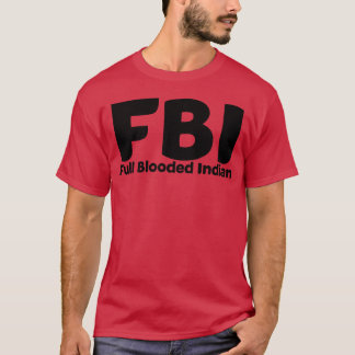 T-shirt Indien à sang pur du FBI