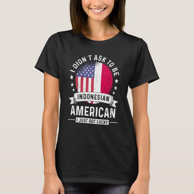 T-shirt Indonesian American Patriot Grown Humor Flag (Devant)