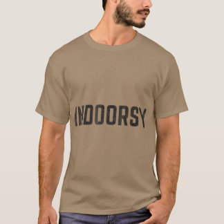 T-shirt Indoorsy