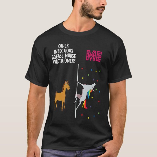 T-shirt Infectious Disease Nurse Practitioner Unicorn Othe (Devant)