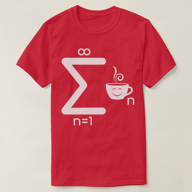 T-shirt Infinie Café Math Lover Addicité Sigma Boire C (Design devant)