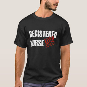 T-SHIRT INFIRMIER AUTORISÉ QUI N'EST PAS DE SERVICE