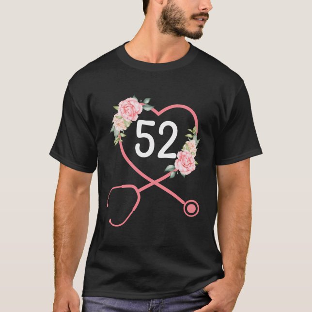 T-shirt Infirmière 52E Anniversaire Stethoscope Cute Flora (Devant)