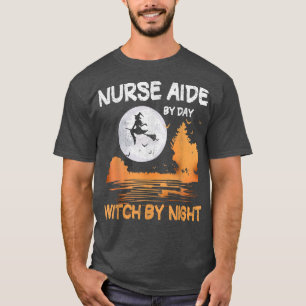 T-shirt Infirmière Aide De Jour Sorcière De Nuit Femmes Ha