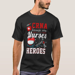 T-shirt Infirmière anesthésiste parce que même les infirmi