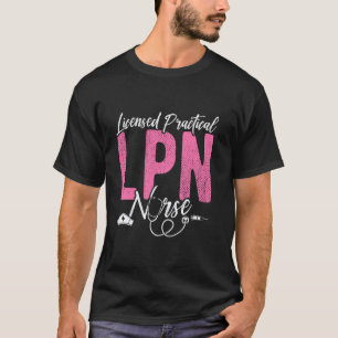 T-shirt Infirmière auxiliaire autorisée LPN Infirmière aux