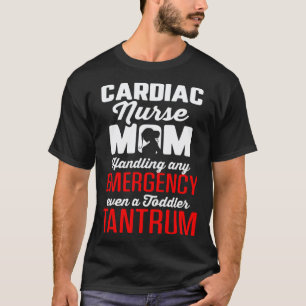 T-shirt Infirmière cardiaque maman cardiologie gère l'urge