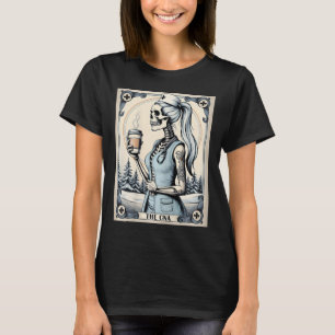 T-shirt Infirmière certifiée Istant Tarot Card Skeleton Cn