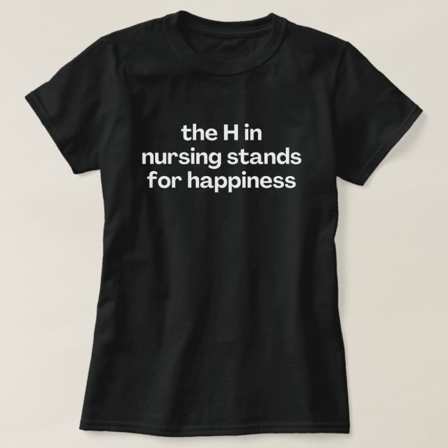 T-shirt Infirmière Citation de Travail Drôle (Design devant)