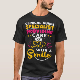 T-shirt Infirmière clinicienne spécialisée fournissant des