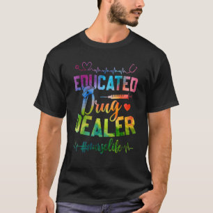 T-shirt Infirmière Concessionnaire de médicaments instruit