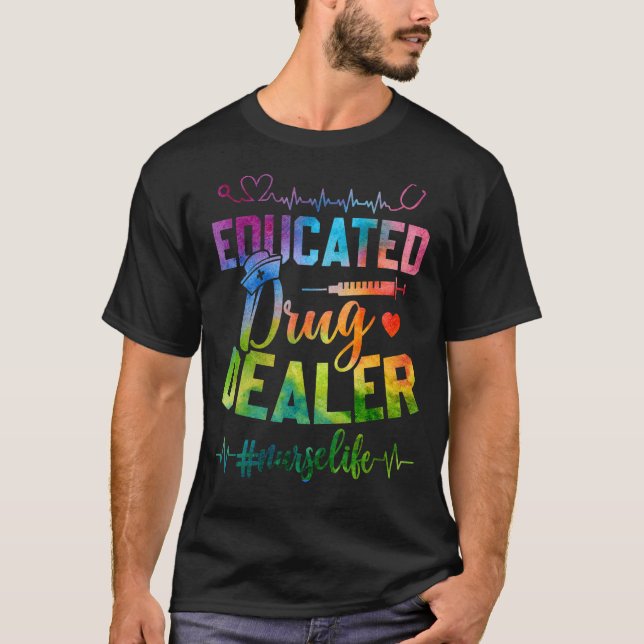 T-shirt Infirmière Concessionnaire de médicaments instruit (Devant)