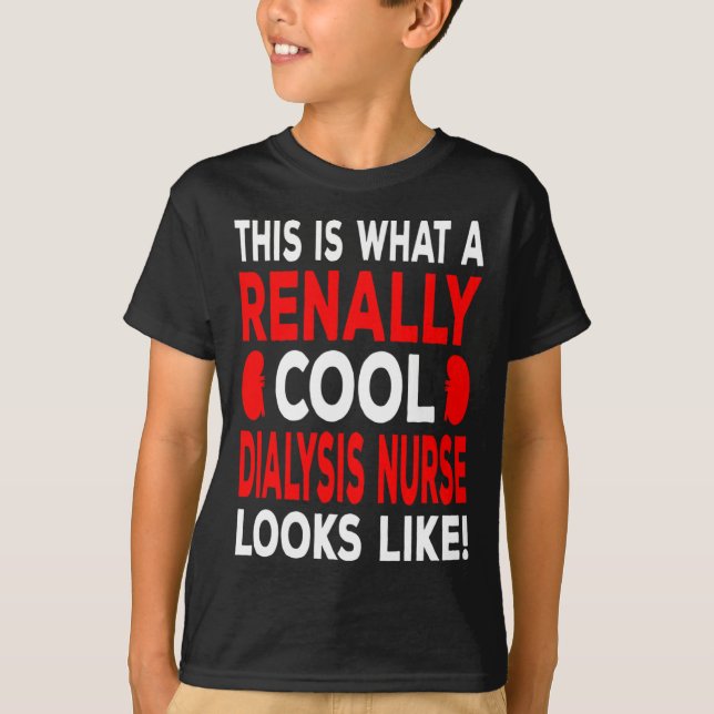 T-shirt Infirmière cool Dialyse Et Technicienne Dialyse (Devant)