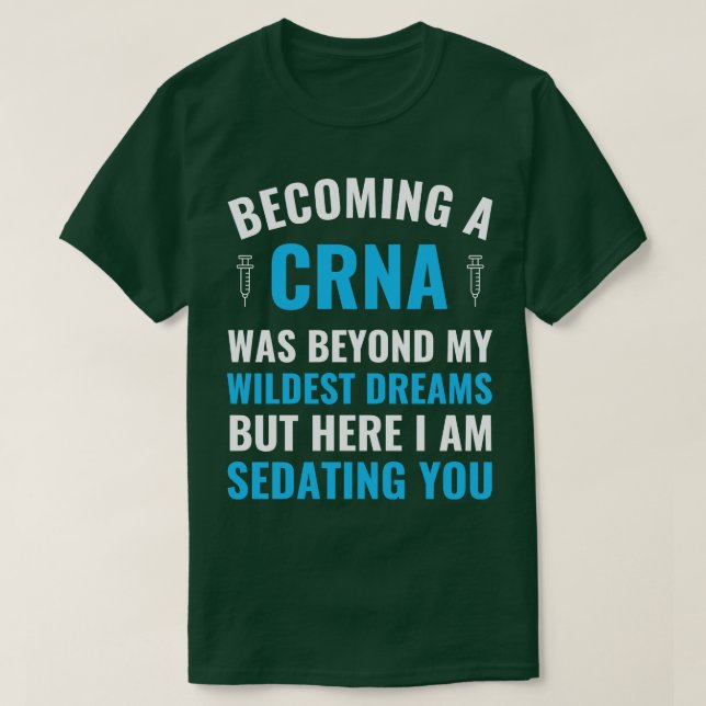 T-shirt Infirmière d'anesthésie Devenir diplômée de CRNA (Design devant)