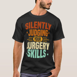 T-shirt Infirmière d'anesthésie jugeant les compétences en