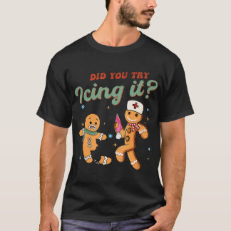 T-shirt Infirmière De Noël Drôle Avez-Vous Essayé De Le Fa