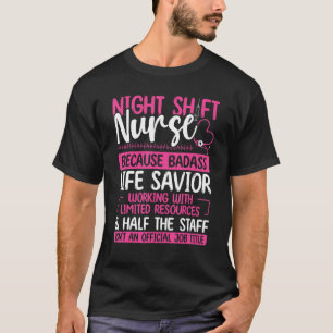 T-shirt Infirmière de nuit Sauveur de la vie Soirée Nourri