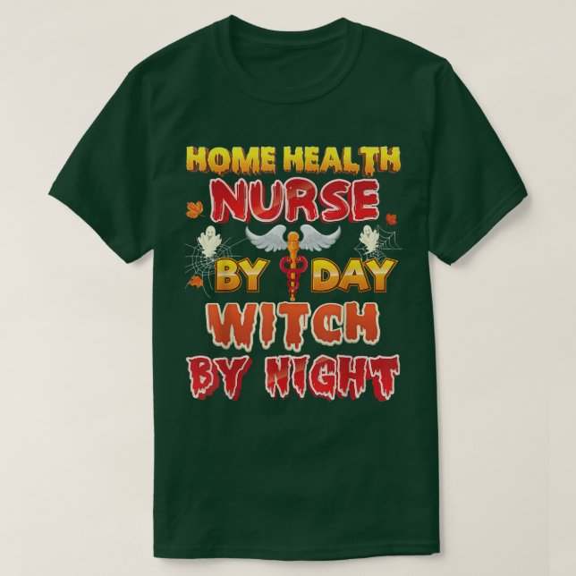 T-shirt Infirmière de santé par jour sorcière nuit Hallowe (Design devant)