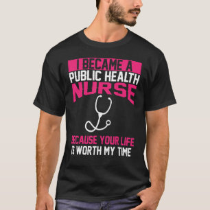 T-shirt Infirmière de santé publique - Vêtements Top Infir