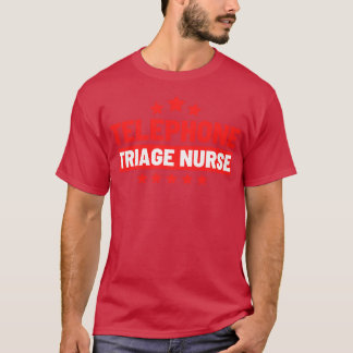 T-shirt Infirmière de triage téléphonique 7